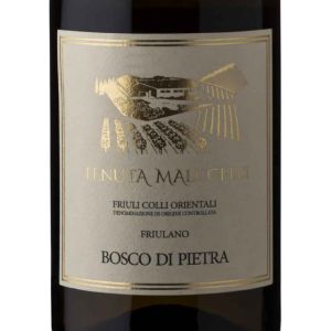 TENUTA MALUCELLI FRIULANO BOSCO DI PIETRAGARRAFA